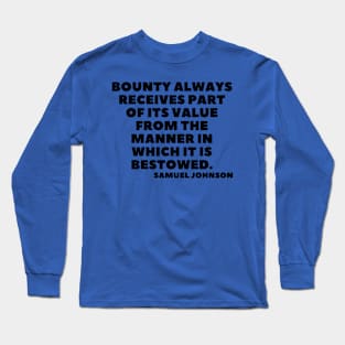 quote Samuel Johnson about charity Long Sleeve T-Shirt